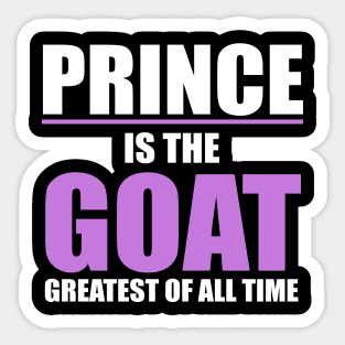 Prince Is The GOAT! - Text Only Sticker
